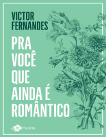 Pra voce que ainda e romantico - Victor Fernandes.pdf